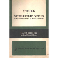 Introduction à la nouvelle théorie des particules de M....