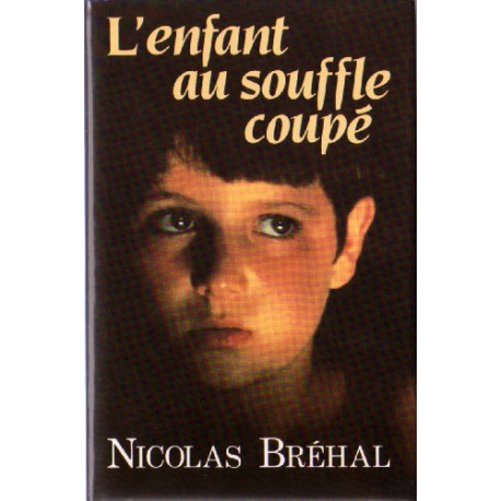 L'Enfant au souffle coupé