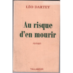 Au risque d"'en mourir