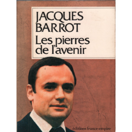 Les pierres de l'avenir
