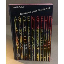 Ascenceur pour l'echafaud