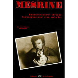 Mesrine : Itinéraire d'un braqueur en série