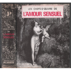 Les chefs-d'oeuvres de l'amour sensuel