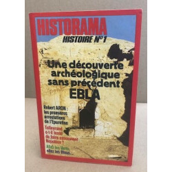 Historama n° 304 / une découverte archéologique sans précédent EBLA