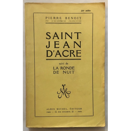 Saint Jean d' Acre ( suivi de la ronde de nuit)