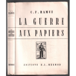 La guerre aux papiers (édition originale numérotée)