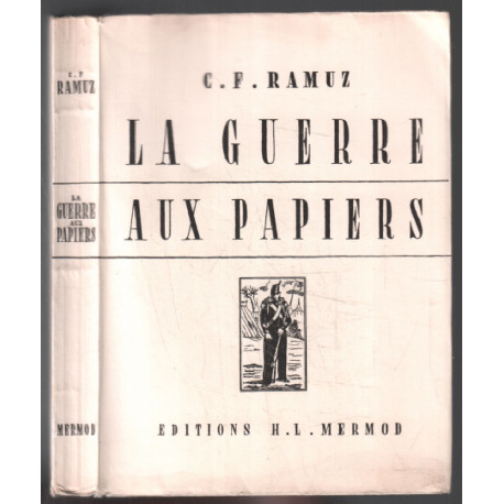 La guerre aux papiers (édition originale numérotée)