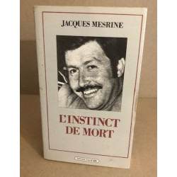 L'instinct de mort. Récit
