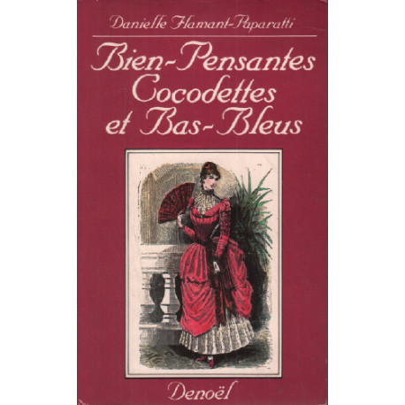 Bien Pensantes Cocodettes Et Bas Bleus