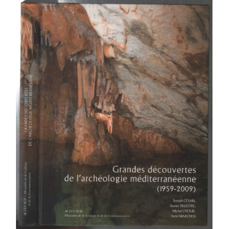 Grandes découvertes de l'archéologie méditerranéenne (1959-2009)