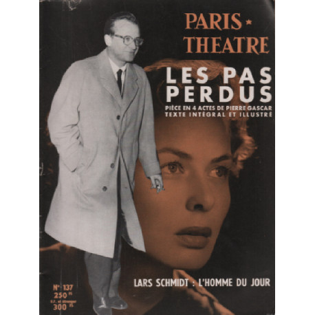 Paris théatre n° 137 / les pas perdus de pierre gascar