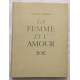 La femme et l'amour (exemplaire numéroté)