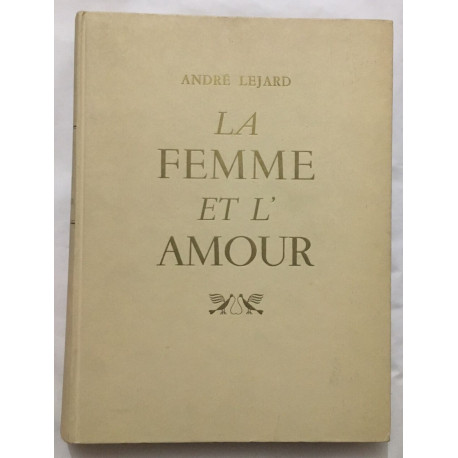 La femme et l'amour (exemplaire numéroté)