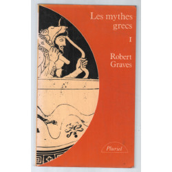 Les Mythes grecs (tome 1)