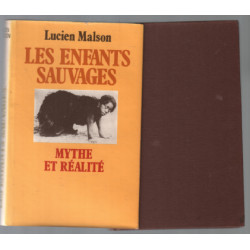 Les Enfants sauvages : Mythe et réalité