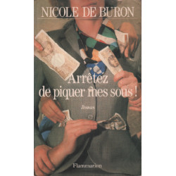 Arretez de piquer mes sous