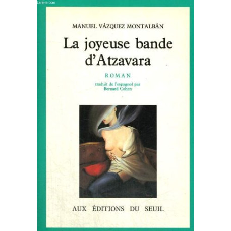 La joyeuse bande d'Atzavara