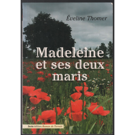 Madeleine et ses deux maris