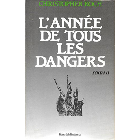L'Année de tous les dangers