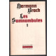 Les somnambules Tome 1