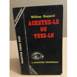 Achetez-le ou tuez-le