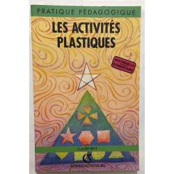 Les Activités Plastiques - Maternelle Élémentaire