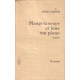 Mange ta soupe et joue ton piano