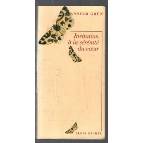 Invitation à la sérénité du coeur