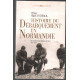 Histoire du débarquement en Normandie : Des origines à la...