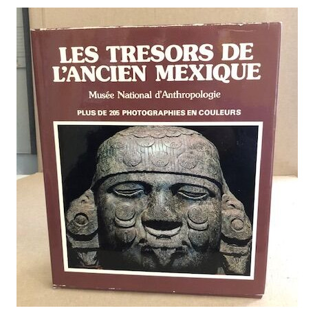 Les Trésors de l'ancien Mexique