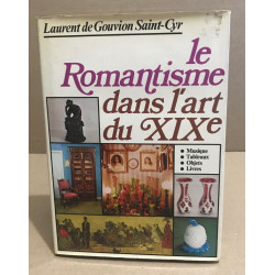 Le romantisme dans l'art du XIX° siècle