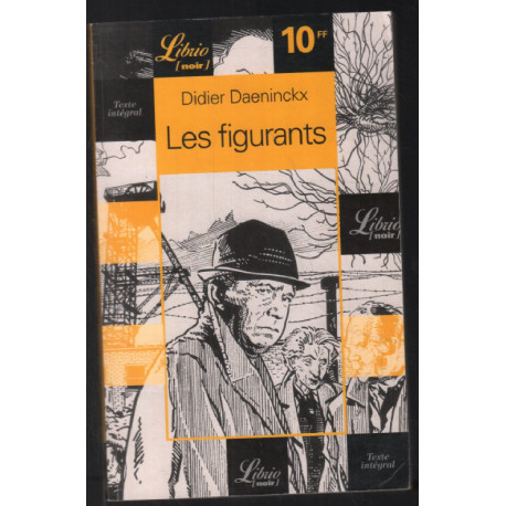 Les figurants (texte intégral)