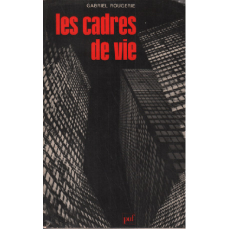 Les cadres de vie