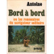 Bord a bord ou les rencontres du naviguateur solitaire