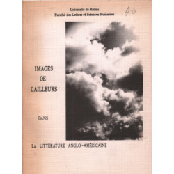 Images de l'ailleurs dans la litterature anglo-americaine