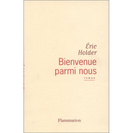 Bienvenue parmi nous