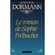 Le roman de sophie trébuchet