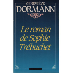 Le roman de sophie trébuchet