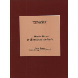 Grands syndromes rhumatismaux 4 / hernie discale et discarthose...