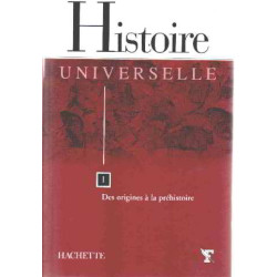 Histoire universelle Tome 1 : Des origines à la préhistoire