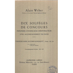 Dix solfèges de concours / précédés d'exercices d'intonation