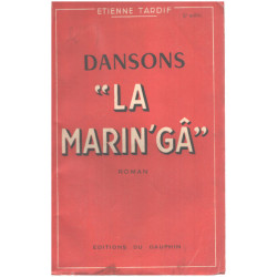 Dansons " la marin ' gâ "