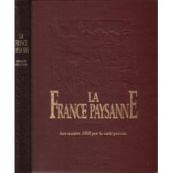 La france paysanne - les annees 1900 par la carte postale
