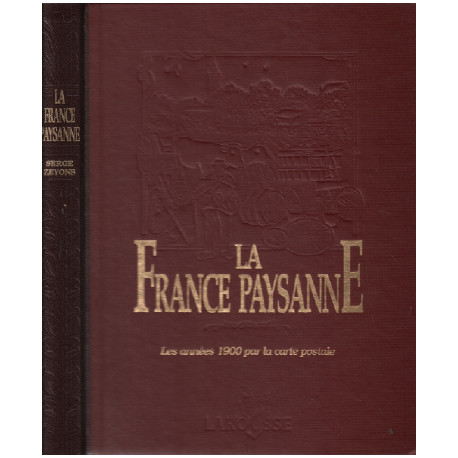 La france paysanne - les annees 1900 par la carte postale