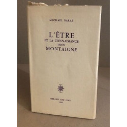 L'etre et la connaissance selon Montaigne