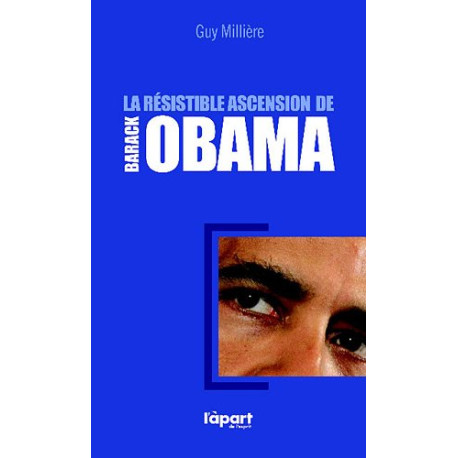 La résistible ascension de Barak Obama