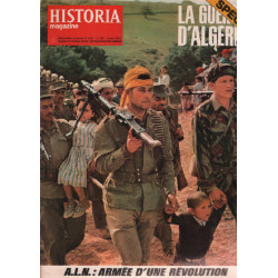 La guerre d'algérie / historia magazine n°379 a.l.n. : armée d'une...