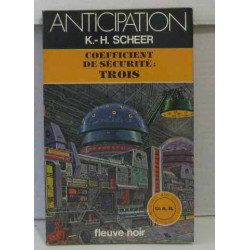 Coefficient de sécurite : trois