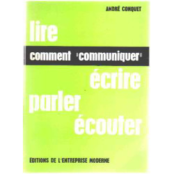 Comment communiquer : lire ecrire parler ecouter