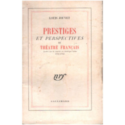 Prestiges et perspectives du théatre français / quatre ans de...